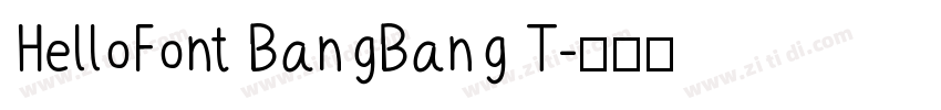 HelloFont BangBang T字体转换